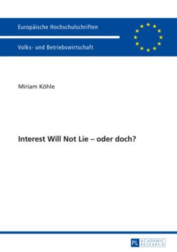 Thumbnail - Interest Will Not Lie - Oder Doch? Masterarbeit 5383