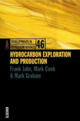 Hydrocarbon Exploration and Production (Volume 46) (Developments in Petroleum Sc
