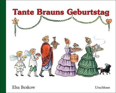 Elsa Beskow / Tante Brauns Geburtstag9783825179427