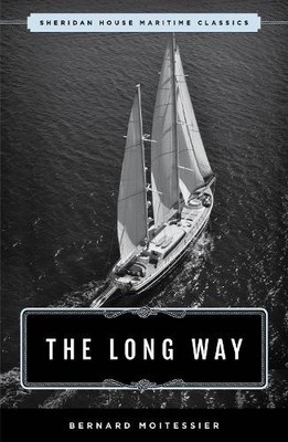 The Long Way by Bernard Moitessier, William Rodarmor - 9781493042784