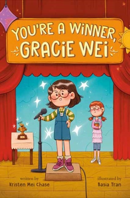Gracie Wei #1: You're a Winner, Gracie Wei by Basia Tran (Hardback Book)