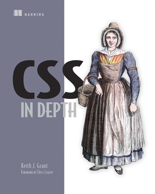 CSS in Depth | Keith J Grant | Englisch | Taschenbuch | Kartoniert / Broschiert
