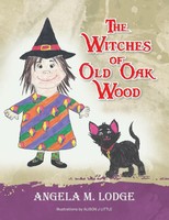 Angela M. Lodge | The Witches Of Old Oak Wood | Taschenbuch | Englisch (2014)