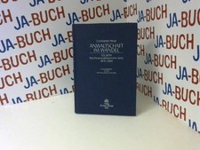 Anwaltschaft im Wandel: 125 Jahre Rechtsanwaltskammer Köln Rechtsanwaltskammer, 