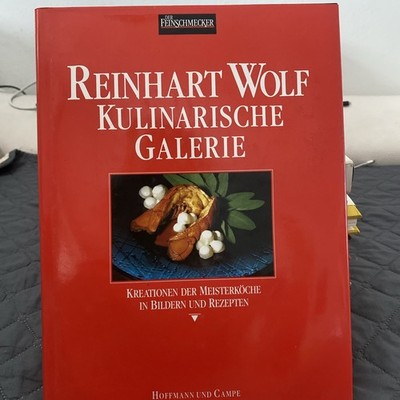 Reinhart Wolf Kulinarische Galerie Kreationen Der Meisterköche
