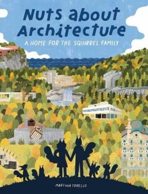 Martina Tonello Nuts about Architecture (Gebundene Ausgabe) (US IMPORT)