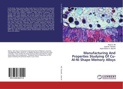 Manufacturing And Properties Studying Of Cu-Al-Ni Shape Memory Alloys Raed Z. Al