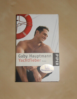 >>> Gaby Hauptmann - Y a c h t f i e b e r 