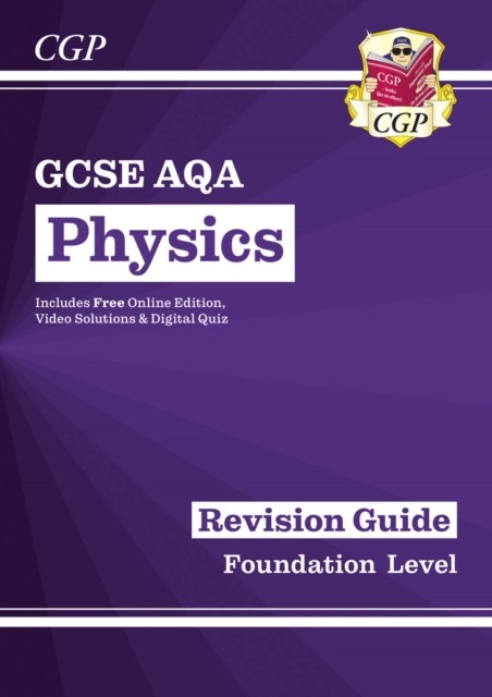 New GCSE Physics AQA Foundation Revision Guide with CGP RevisionHub by CGP Books