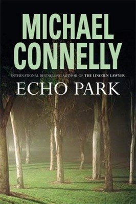 Echo Park Hardcover Michael Connelly -