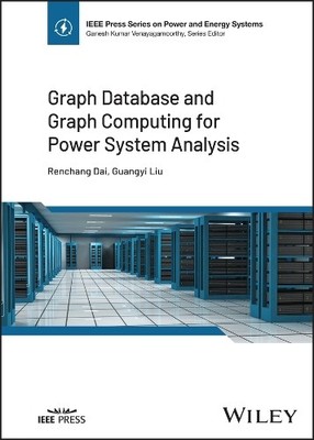 Renchang Dai Gu Graph Database and Graph Computing for Power (Gebundene Ausgabe)