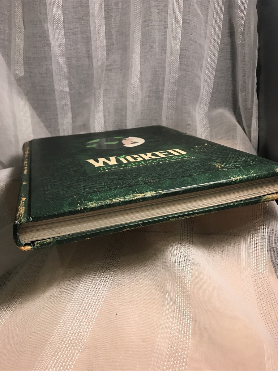 Wicked Grimmerie A Behind The Scenes Look at Hit Broadway Musical