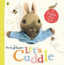 Peter Rabbit Let's Cuddle: A Puppet Play Book by Beatrix Potter