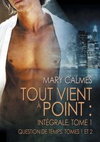 Mary Calmes (U. A.) | Tout Vient à Point | Taschenbuch | FranzöSisch (2022)