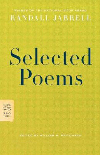 Thumbnail - Selected Poems (fsg Classics) By Randall Jarrell