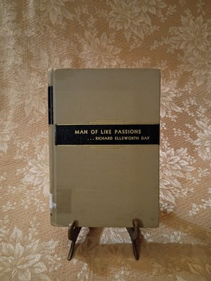 1942 Man of Like Passions Richard Ellsworth Day HC Charles G Finney Ex-Lib Book