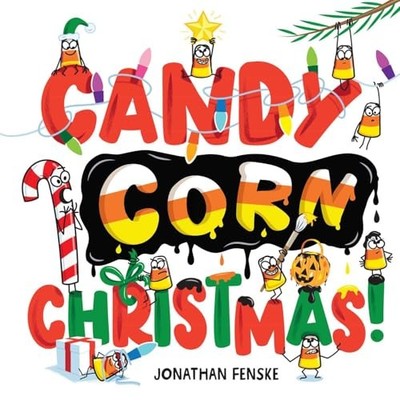 Candy Corn Christmas! -  NEW Jonathan Fenske 2025