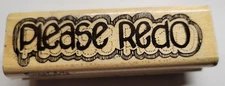 Wood/Rubber Stamp Please Redo