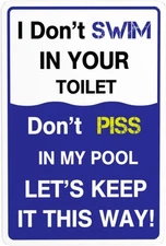 Pool Tin Metal Sign Funny Don't Piss in My Pool Swimming 8x12