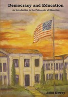 Democracy And Education An Introduction To The Philosophy Of Education Dewey