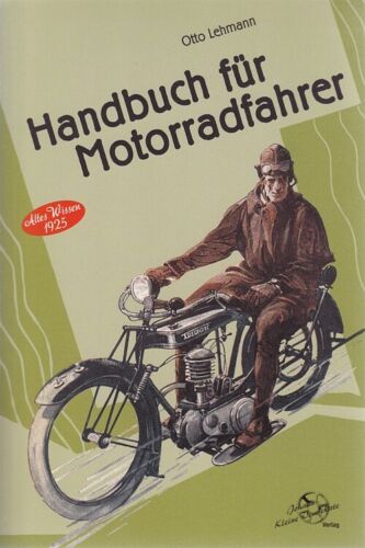 Lehmann: Handbuch für Motorradfahrer, altes Wissen 1925 Ratgeber/Motorräder/Buch - Bild 1 von 3