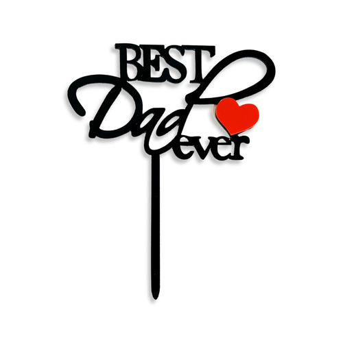 Acrylic Cake Topper Best Dad Ever Birthday Father's Day Red Heart ...