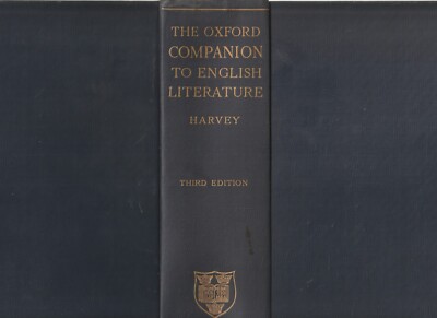 THE OXFORD COMPANION TO ENGLISH LITERATURE by HARVEY , THIRD EDITION
