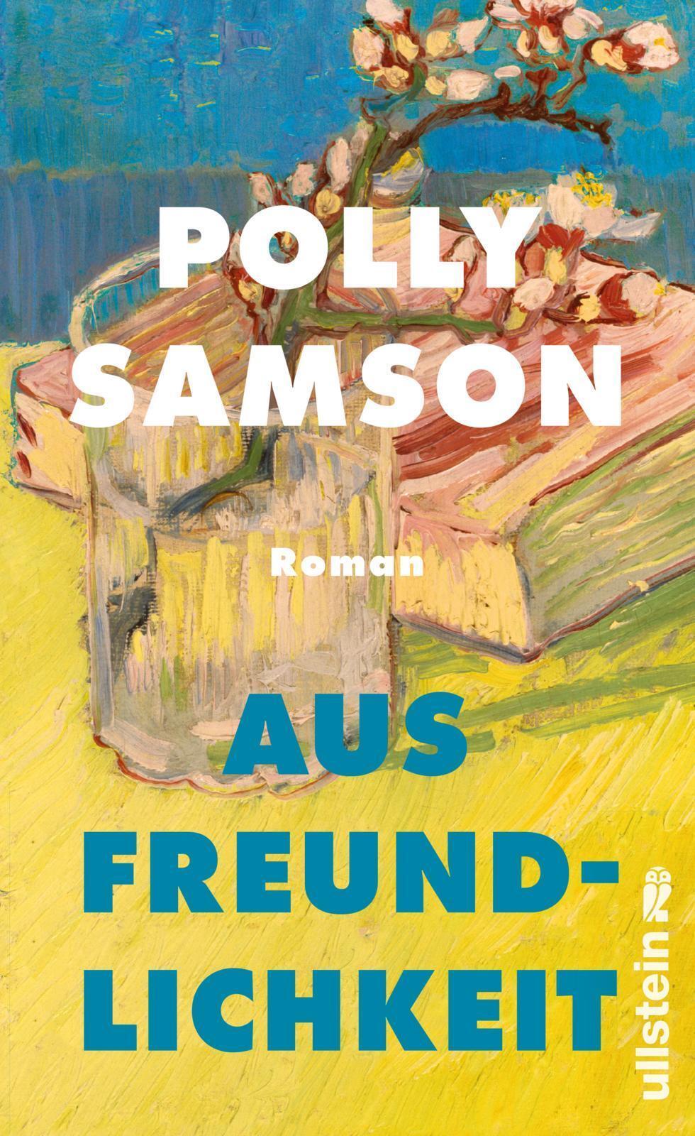 Aus Freundlichkeit, Polly Samson