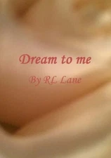 Dream To Me