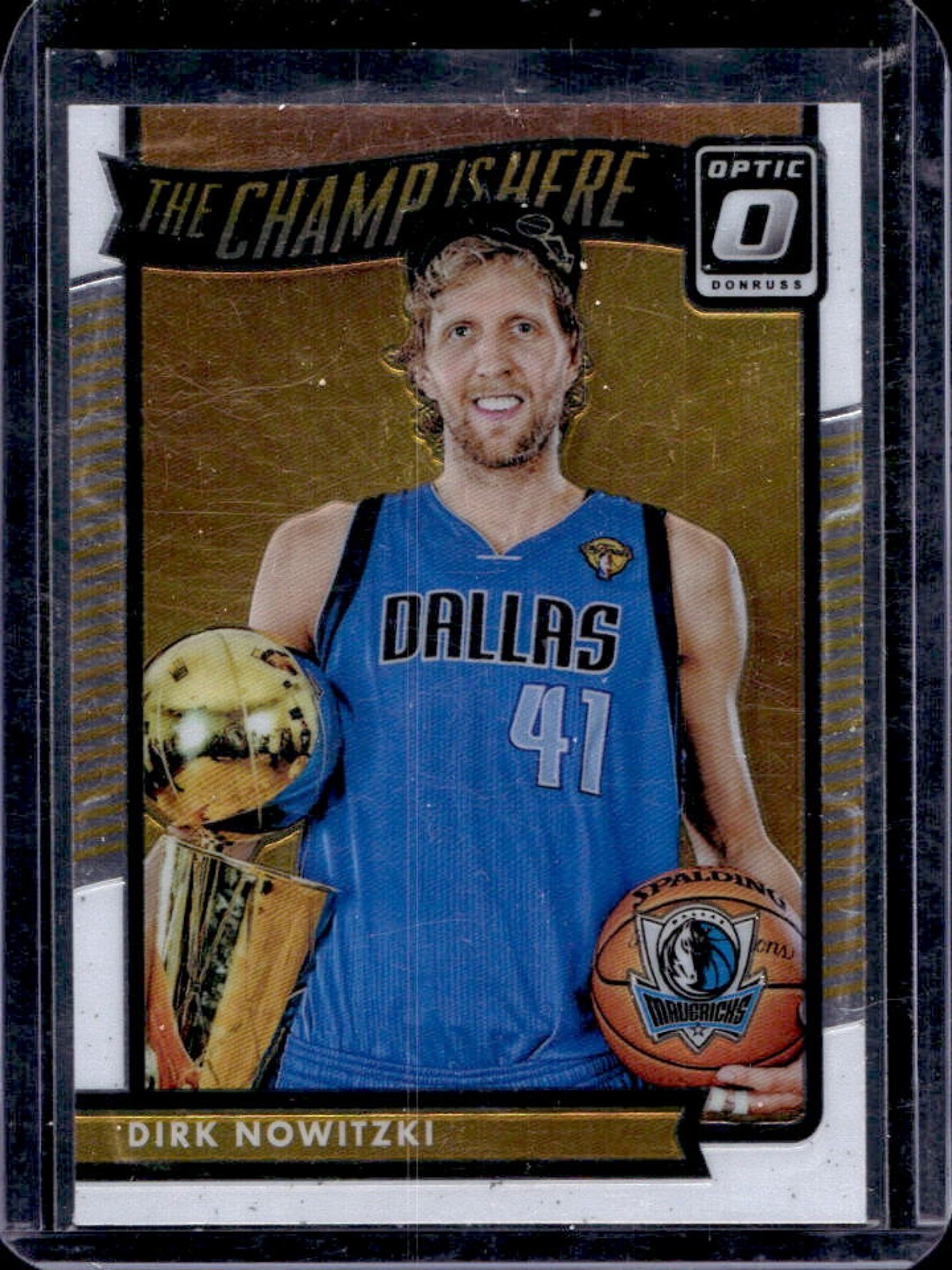 2016-17 Donruss Optic Dirk Nowitzki The Champ is Here #9 Mavericks