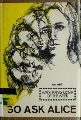 Go Ask Alice Hardcover James Jennings
