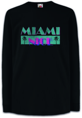 MIAMI NICE Kinder Langarm T-Shirt USA Florida Sea Beach Palms Bar Vice Strand