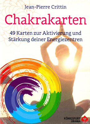 CHAKRA KARTEN - 49 Karten zur Aktivierung deiner Energiezentren - Pierre Crittin