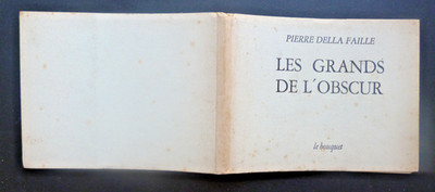 PIERRE DELLA FAILLE LES GRANDS DE L'OBSCUR LE BOUQUET 1970 hc  dessin original