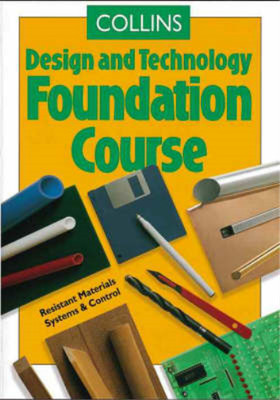 Collins Design and Technology - Foundation Course (Collins Design & Technology),