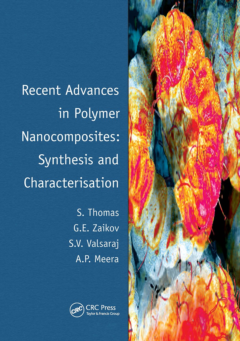 Recent Advances in Polymer Nanocomposites: Synthesis and Characterisation