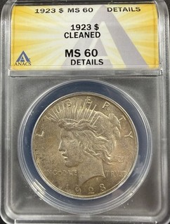 1923 Peace Silver Dollar ANACS MS60 Details Cleaned