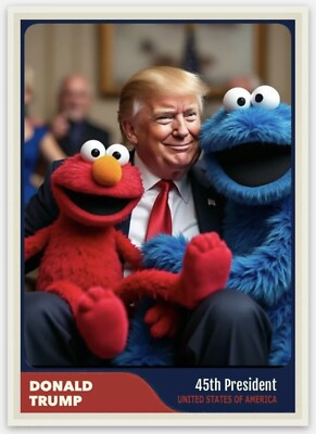 Donald Trump 2024  sesame Street  Custom ACEO Card MAGA 50% Donated 2 Team Trump