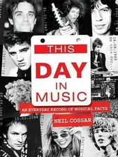This Day in Music by Neil Cossar Paperback / softback Book The Fast Free