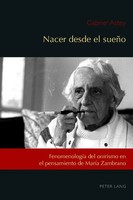 Gabriel Astey | Nacer Desde El SueñO | Taschenbuch | Spanisch (2016) | 164 S.