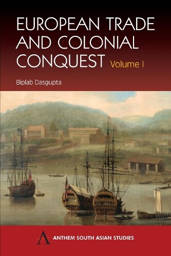Thumbnail - Biplab Dasgupta European Trade And Colonial Conquest (gebundene