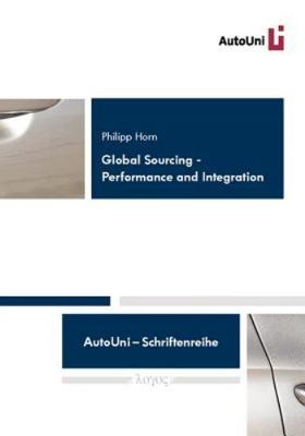 Global Sourcing - Performance and Integration : Reflections on Performance- I...