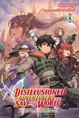 APPARENTLY DISILLUSIONED ADVENTURERS V4 by Shinta Fuji Paperback Self Help