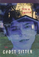 The Ghost Sitter by Peni R. Griffin, Acceptable Book