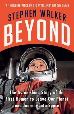 Beyond A Times Book of the Year 2021 by Stephen Walker PAPERBACK 9780008372545