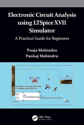 Electronic Circuit Analysis using LTSpice XVII Simulator - 9781032040769