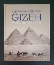 Die Pyramiden von Gizeh - Mark Lehner und Zah...
