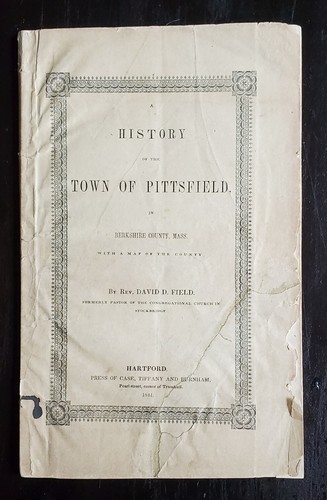 1844 HISTORY OF PITTSFIELD, BERKSHIRE COUNTY, Massachusetts Hand Colored Map