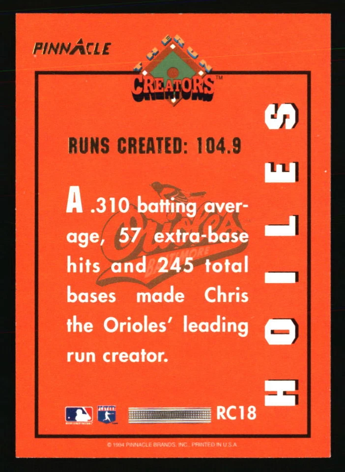 Chris Hoiles 1994 Pinnacle #RC18 BASEBALL Card - Image 2 of 2