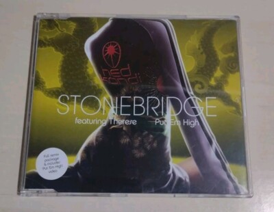 Stonebridge: featuring Therese...Put Em High...6 Track Mixed CD Single+ Video 